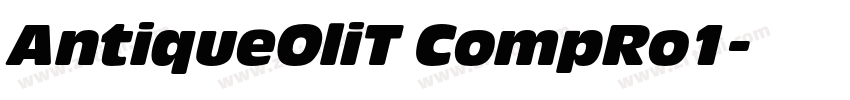 AntiqueOliT CompRo1字体转换